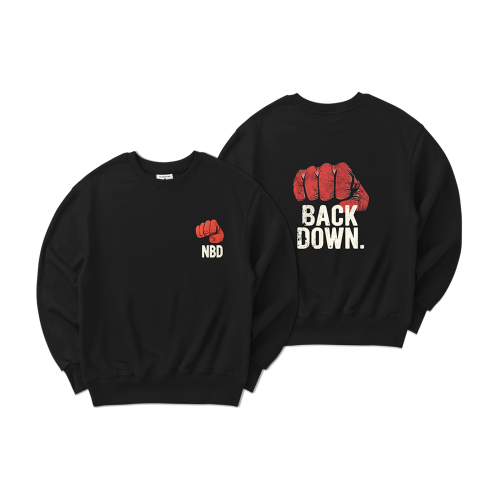 NEVER BACK DOWN · 물러서지 마 제품 이미지